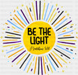 Be The Light - Faith DTF Transfer