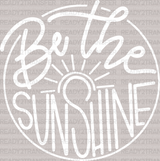 Be The Sunshine DTF Transfer - ready2transfer