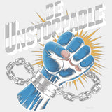 Be Unstoppable - Quotes DTF Transfers ready2transfer Light Color Design (See Imaging)
