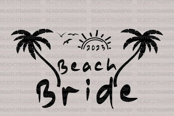 BEACH BRIDE 2023 DTF Transfer