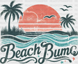 Beach Bums Design Summer Dtf Transfer