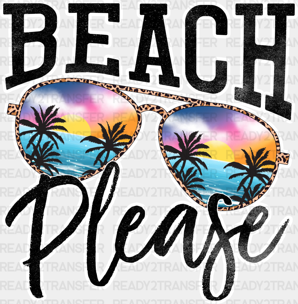 Beach Please Sunglasses Design - Summer Dtf Heat Transfer Adult Unisex S & M (10’) / White