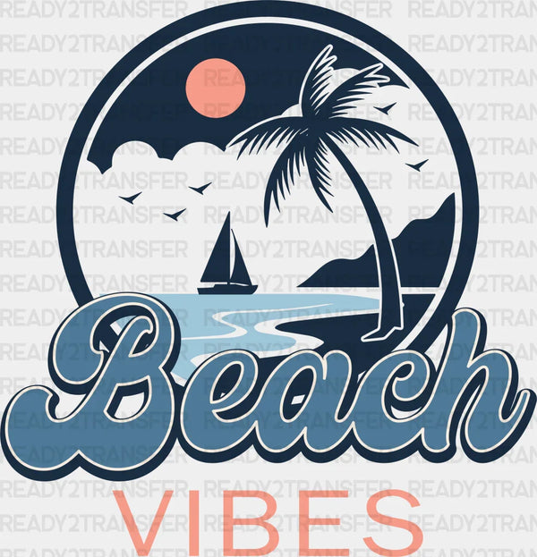 Beach Vibes Summer DTF Transfer