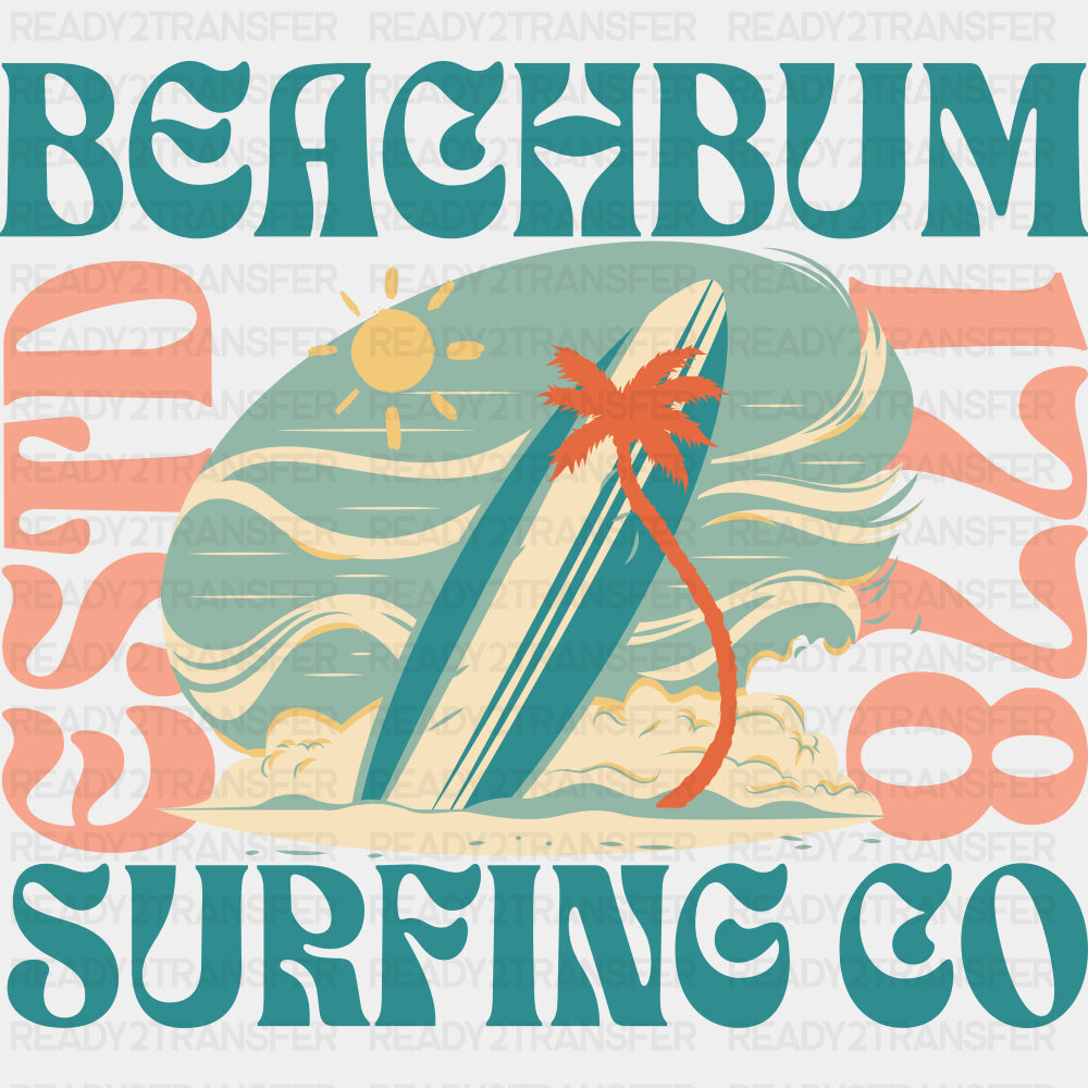 Beachbum, Surfing Go - Surfing DTF Transfers ready2transfer