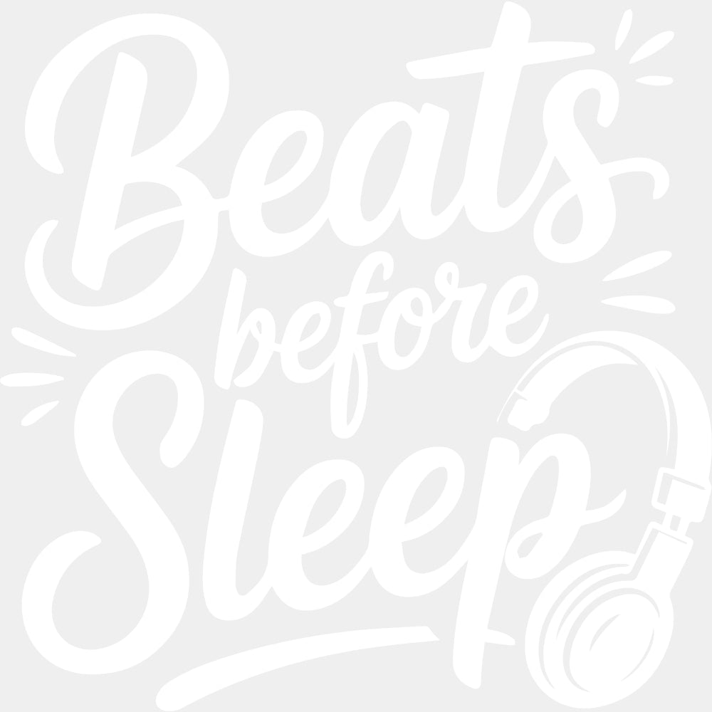 Beats Before Sleep - Music DTF Transfers ready2transfer Light Color Design (See Imaging)