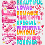 Beautiful, Loyal, Reliable - Sister DTF Transfers ready2transfer Light Color Design (See Imaging)