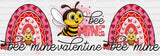 Bee Mine Valentine - Valentine’s Day Cup Wrap Uv Sticker Permanent Dtf Decal