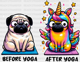 Before Yoga Vs After Pug Design - Dtf Heat Transfer Adult Unisex S & M (10’’) / White