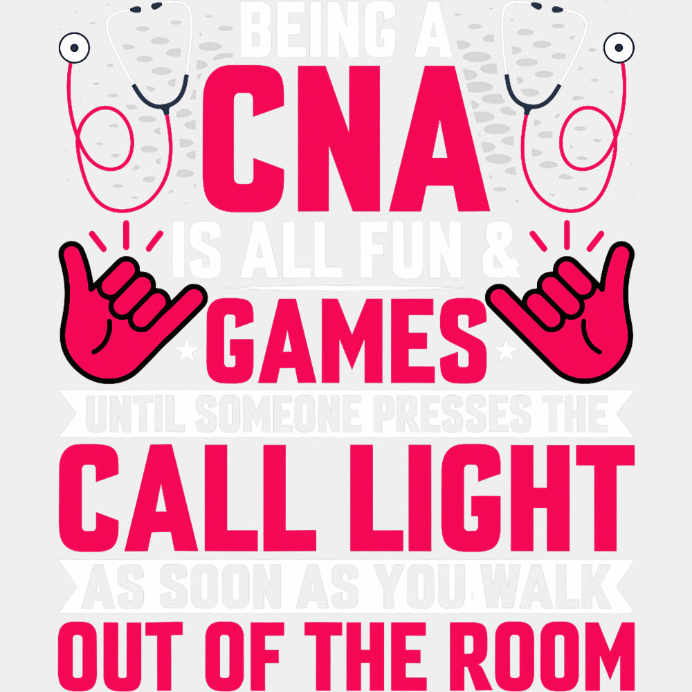 Being A CNA Is All Fun & Games Until... Red Design - CNA DTF Transfers ready2transfer Light Color Design (See Imaging)