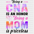 Being A Mom Is Priceless - CNA DTF Transfers ready2transfer Dark Color Design (See Imaging)