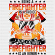 Being A Retired Firefighter Is An Honor - Fire Department DTF Transfers ready2transfer Dark Color Design (See Imaging)