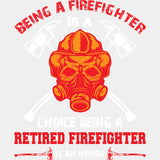 Being A Retired Firefighter Is An Honor - Fire Department DTF Transfers ready2transfer Light Color Design (See Imaging)