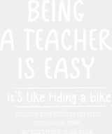 Being A Teacher Is Easy It’s Like Riding A Bike - Teachers DTF Transfer Adult Unisex - S & M (10’’) / Light Color