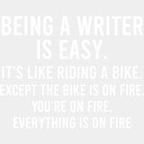 Being A Writer Is Easy - Writing DTF Transfers ready2transfer Light Color Design (See Imaging)