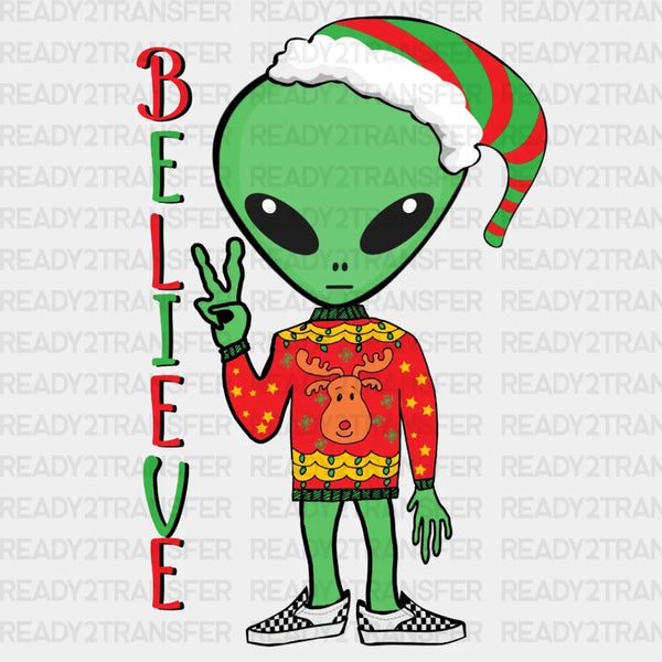 Believe Alien DTF Transfer