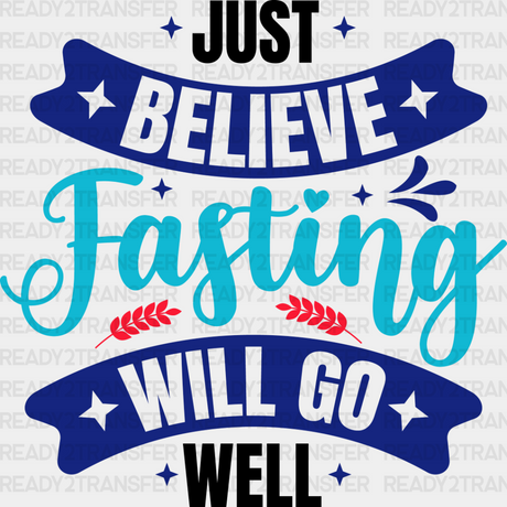 Believe Fasting Will Go Well - Muslim Dtf Transfer Adult Unisex S & M (10’’) / Dark Color