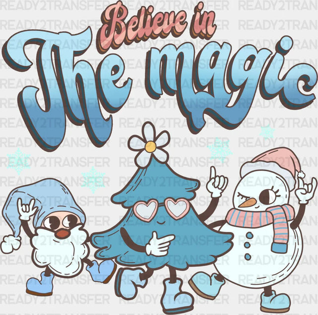 Believe In The Magic - Winter Iron On DTF Transfer ready2transfer