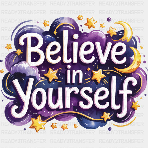 Believe In Yourself, Purple Cloud - Quotes DTF Transfers