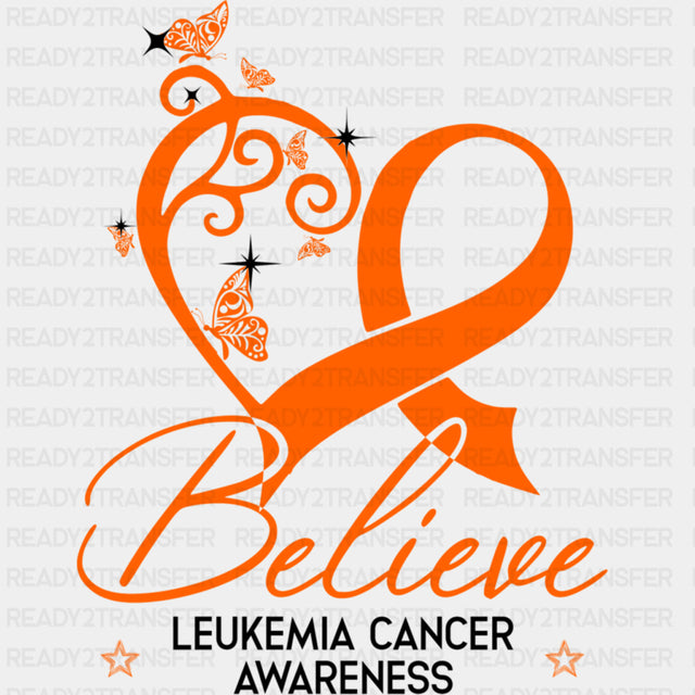 Believe Leukemia Cancer Awareness - Leukemia DTF Transfers ready2transfer Dark Color Design (See Imaging)