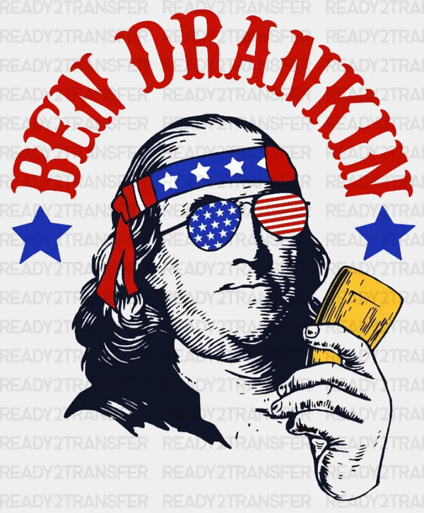 Ben Drankin 4th Of July DTF Heat Transfer, Independence Day Design, Fourth Of July DTF