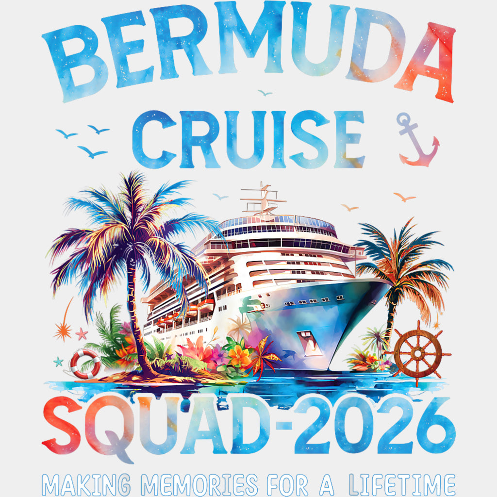 Bermuda Cruise Squad 2026 - Family Cruise DTF Transfer ready2transfer Light Color Design (See Imaging)