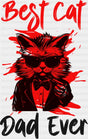 Best Cat Dad Ever - Cats DTF Transfer ready2transfer Dark Color Design (See Imaging)