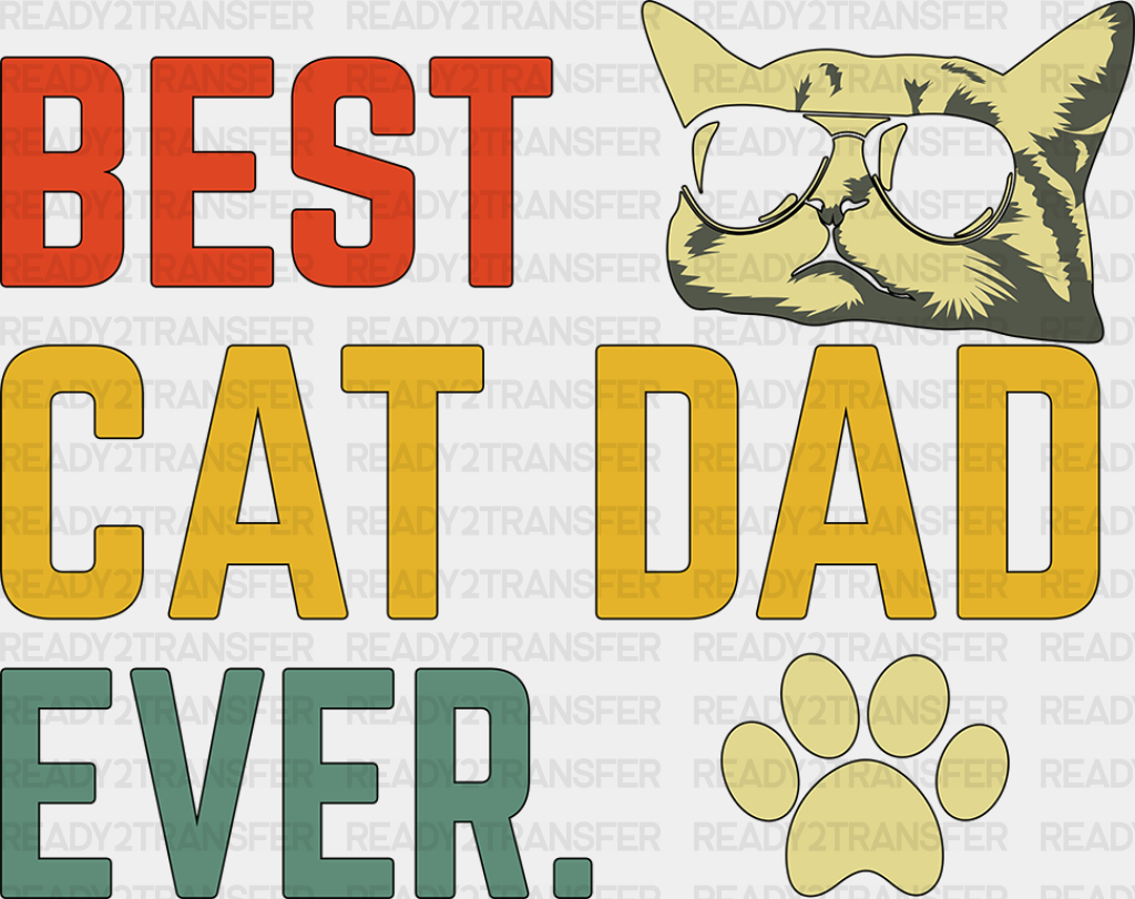 Best Cat Dad Ever Father’s Day Dtf Transfer Adult Unisex - S & M (10’) / Black