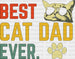 Best Cat Dad Ever Father's Day DTF Transfer ready2transfer Black