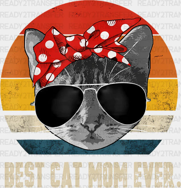 Best Cat Mom Ever - Cats Iron On DTF Transfer
