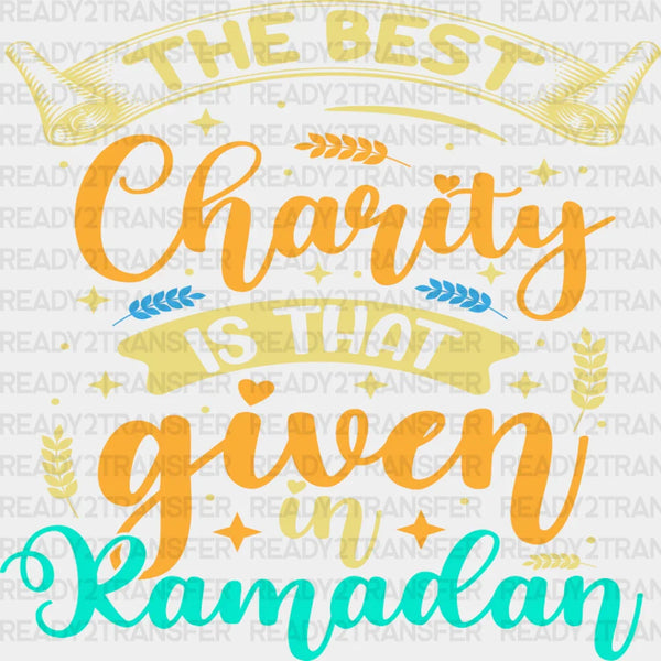 Best Charity Is In Ramadan - Muslim DTF Transfer