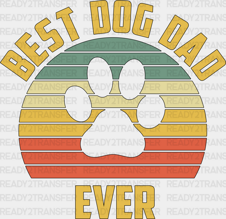 Best Dog Dad Ever Father’s Day Dtf Transfer Adult Unisex - S & M (10’) / Black