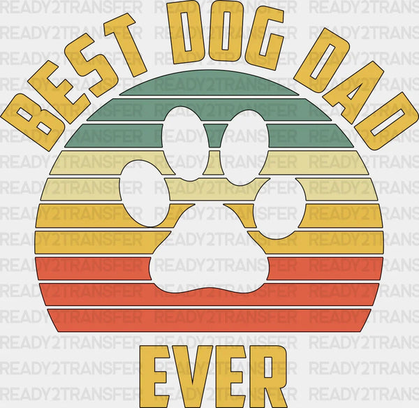 Best Dog Dad Ever Father's Day DTF Transfer