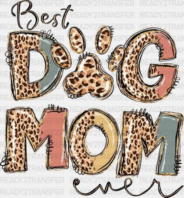 Best Dog Mom Dtf Transfer