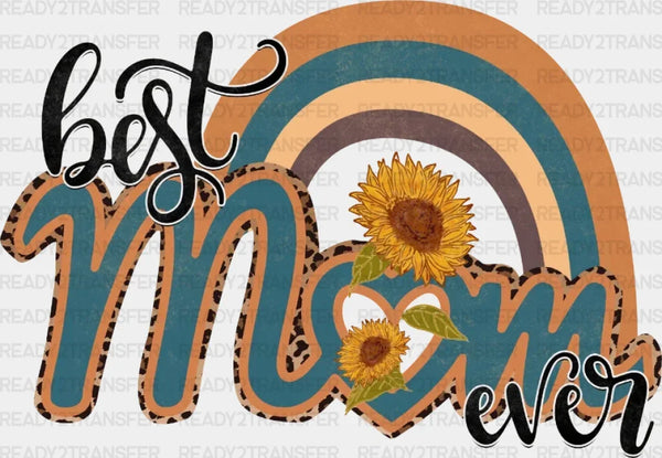 Best Mom Ever Flower DTF Transfer