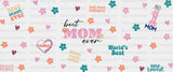 Best Mom Ever Heart And Flowers - Cup Wrap Uv Sticker Permanent Dtf Decal