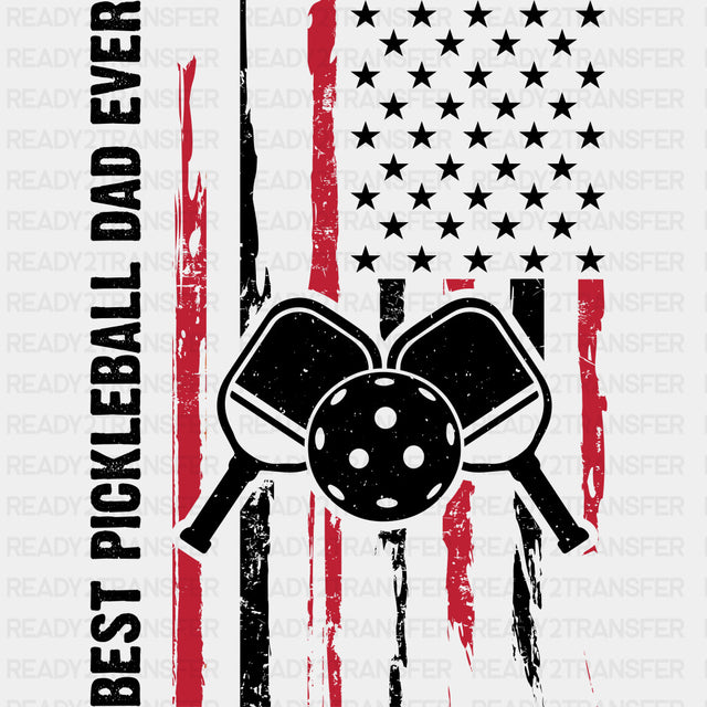 Best Pickleball Dad Ever - Pickleball DTF Transfers ready2transfer Dark Color Design (See Imaging)
