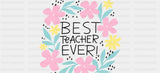 Best Teacher Ever Pink Flowers - Teacher Cup Wrap UV Sticker Permanent UV DTF Decal