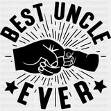 Best Uncle Ever, Fistbump - Uncle DTF Transfers ready2transfer Dark Color Design (See Imaging)