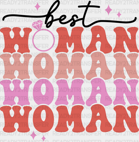 Best Woman Colorful Design - Bachelorette Iron On Dtf Transfer