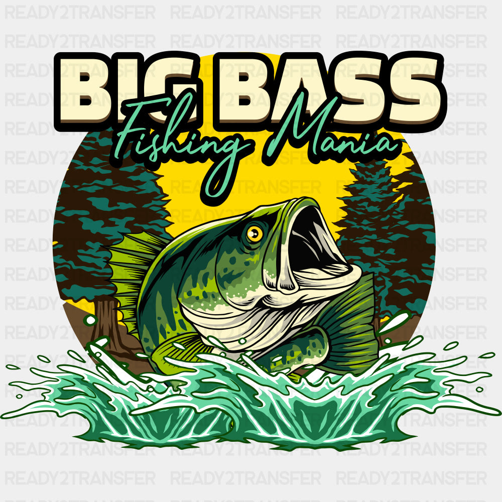 Big Bass, Fishing Mania - Fishing DTF Transfers ready2transfer Dark Color Design (See Imaging)