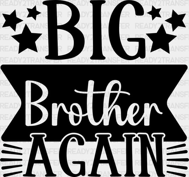 Big Brother Again - Dtf Heat Transfer Adult Unisex S & M (10’’) / Dark Color Design (See Imaging)