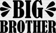 Big Brother Cool Design - Dtf Heat Transfer Adult Unisex S & M (10’’) / Dark Color (See Imaging)