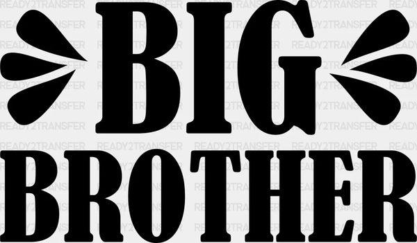 Big Brother Cool Design - Brother DTF heat transfer