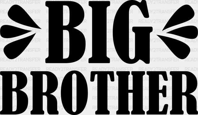 Big Brother Cool Design - Dtf Heat Transfer Adult Unisex S & M (10’’) / Dark Color (See Imaging)
