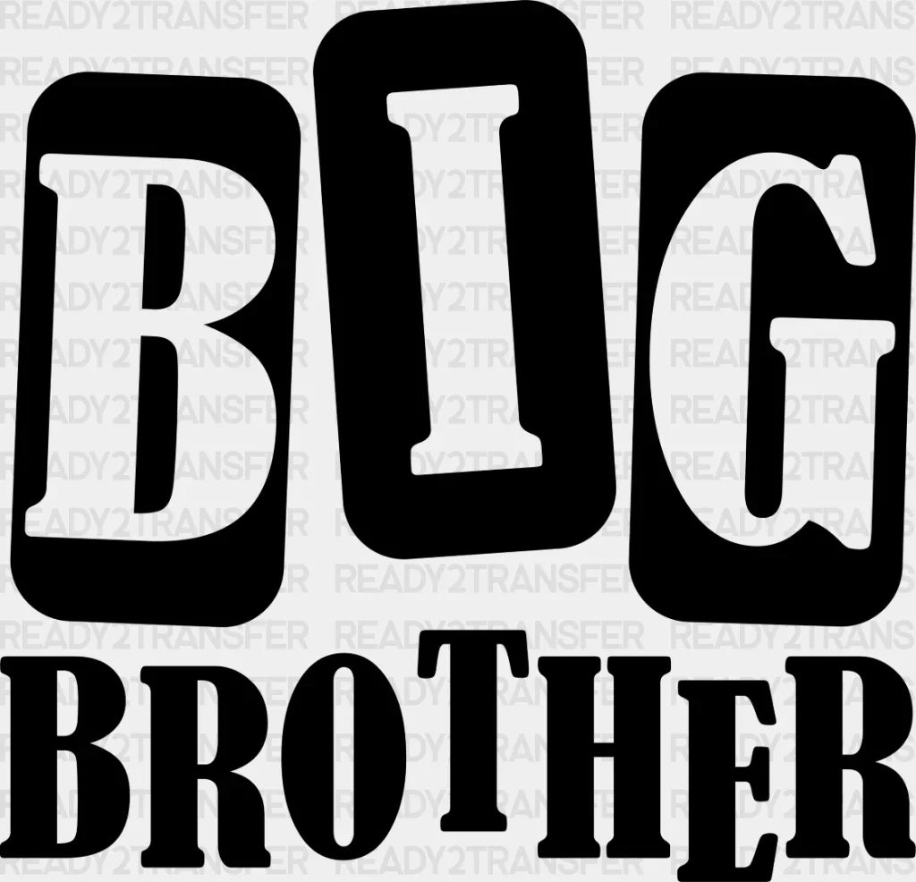 Big Brother Design - Dtf Heat Transfer Adult Unisex S & M (10’’) / Dark Color (See Imaging)