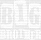 Big Brother Design - Dtf Heat Transfer Adult Unisex S & M (10’’) / Light Color (See Imaging)