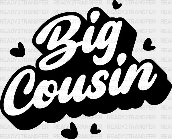 Big Cousin - Cousins DTF heat transfer