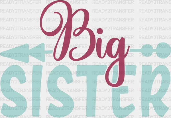 Big Sister Arrow Design - Sisters DTF heat transfer