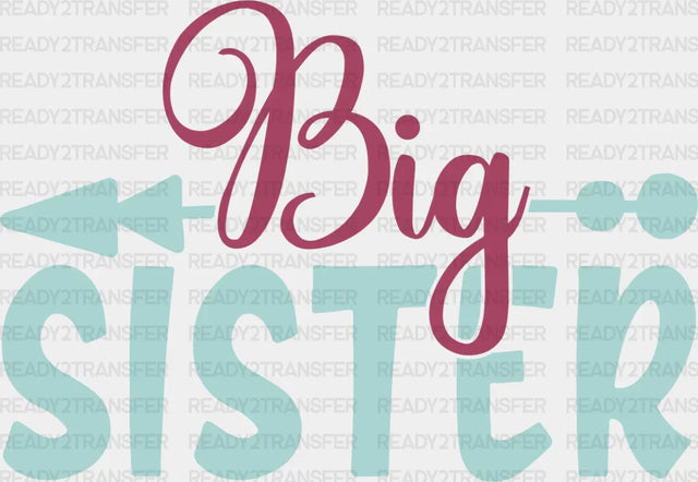 Big Sister Arrow Design - Sisters Dtf Heat Transfer