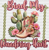 Bind My Wandering Heart - Christianity Dtf Transfer